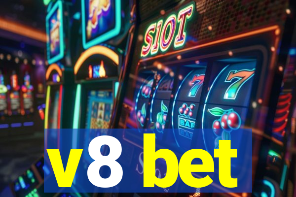 v8 bet